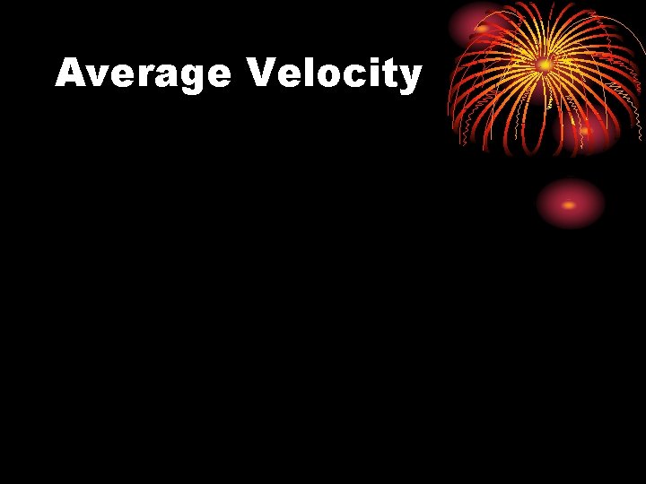 Average Velocity 