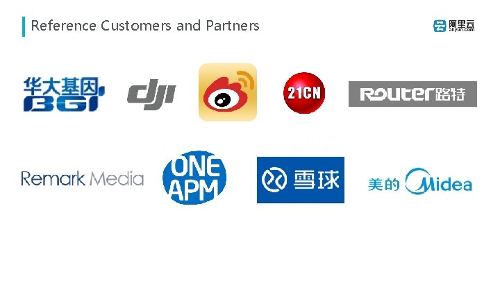 Reference Customers and Partners 