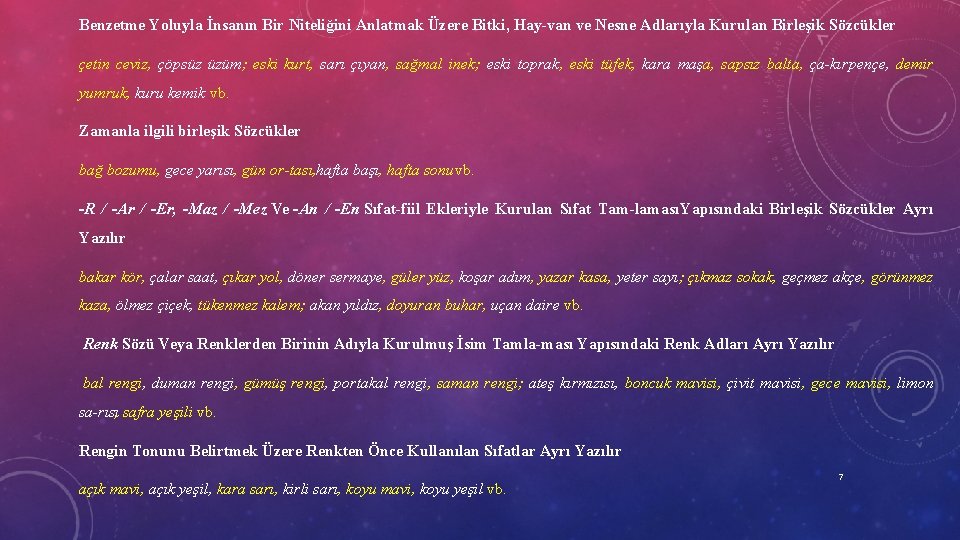 Benzetme Yoluyla İnsanın Bir Niteliğini Anlatmak Üzere Bitki, Hay van ve Nesne Adlarıyla Kurulan