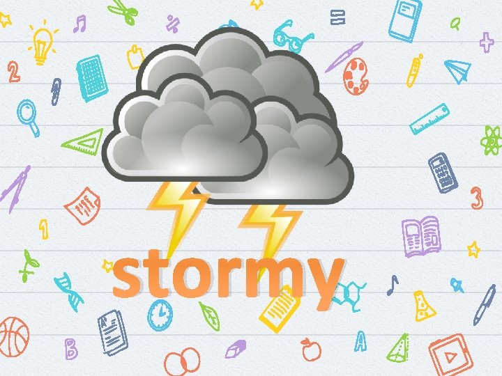 stormy 