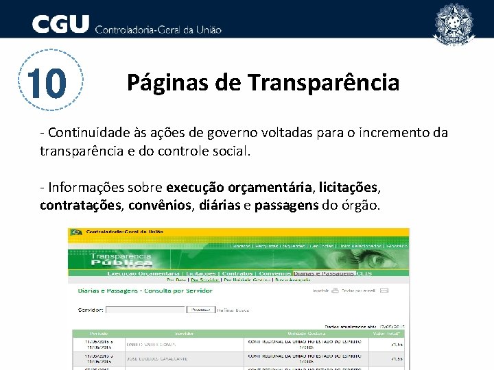10 Páginas de Transparência - Continuidade às ações de governo voltadas para o incremento