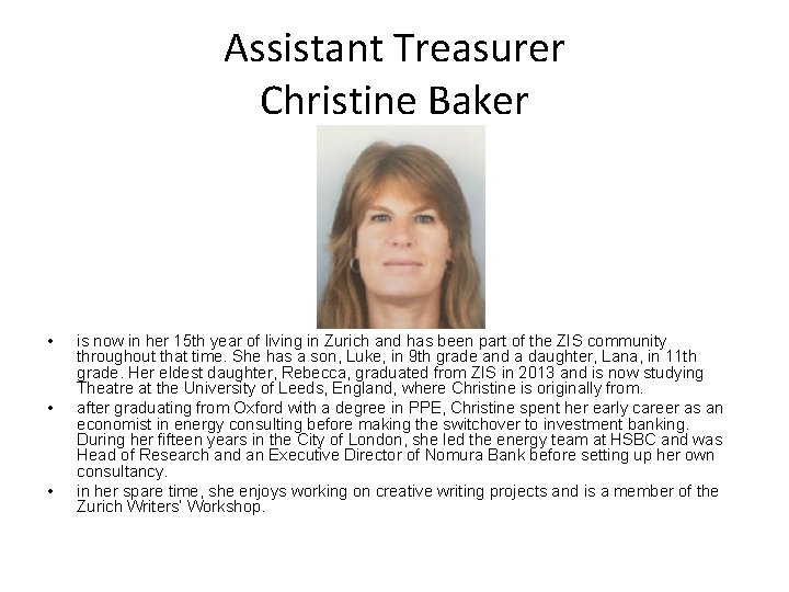 Assistant Treasurer Christine Baker • • • is now in her 15 th year