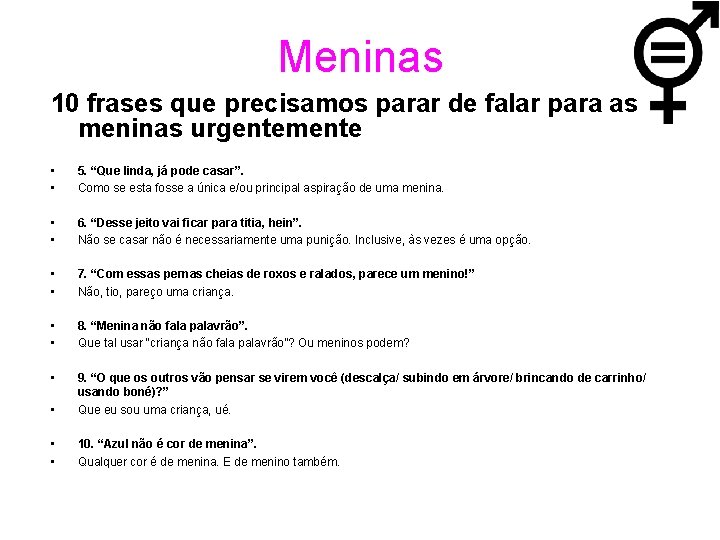Meninas 10 frases que precisamos parar de falar para as meninas urgentemente • •