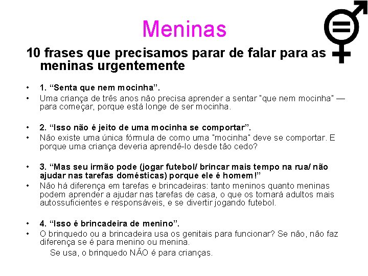 Meninas 10 frases que precisamos parar de falar para as meninas urgentemente • •