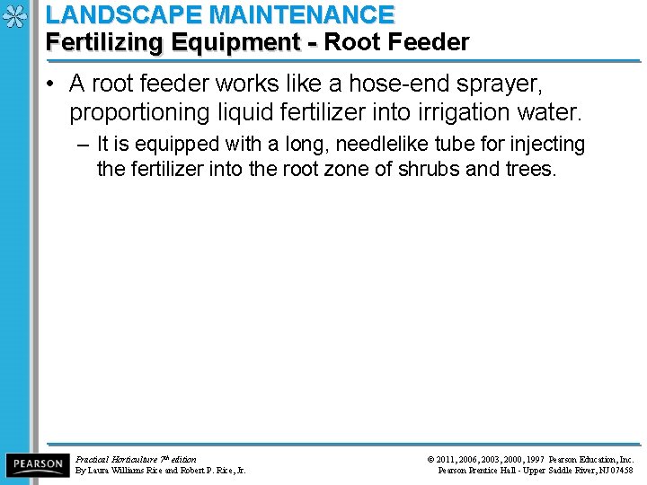 LANDSCAPE MAINTENANCE Fertilizing Equipment - Root Feeder Fertilizing Equipment - • A root feeder