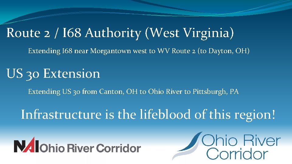 Route 2 / I 68 Authority (West Virginia) Extending I 68 near Morgantown west