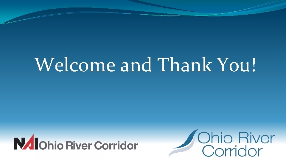 Welcome and Thank You! 