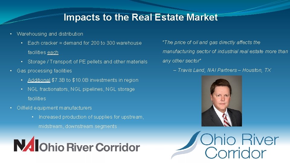 Impacts to the Real Estate Market • Warehousing and distribution • Each cracker =