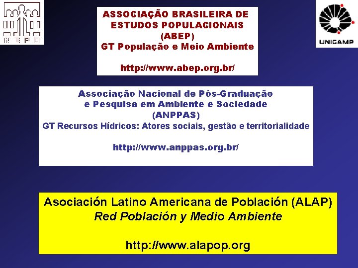 ASSOCIAÇÃO BRASILEIRA DE ESTUDOS POPULACIONAIS (ABEP) GT População e Meio Ambiente http: //www. abep.