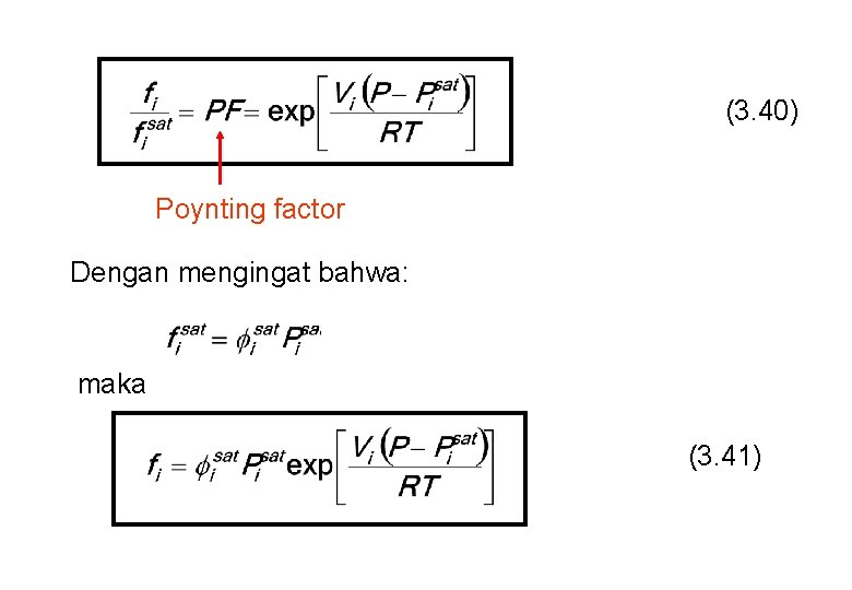 (3. 40) Poynting factor Dengan mengingat bahwa: maka (3. 41) 