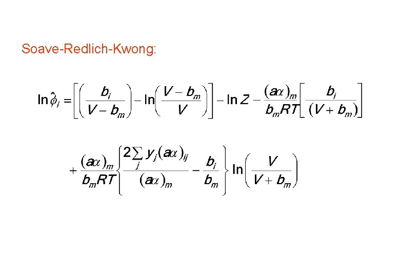 Soave-Redlich-Kwong: 