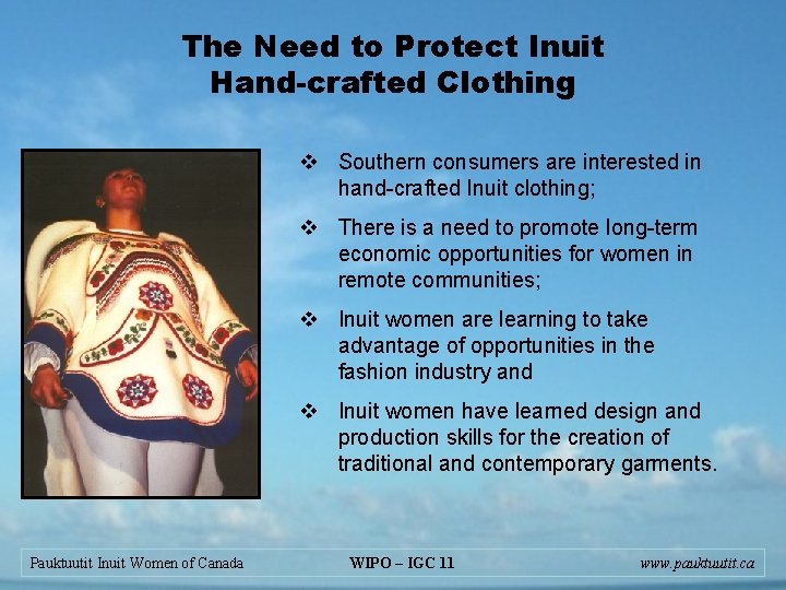 The Need to Protect Inuit Hand-crafted Clothing v Southern consumers are interested in hand-crafted
