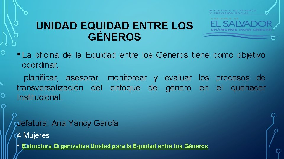UNIDAD EQUIDAD ENTRE LOS GÉNEROS • La oficina de la Equidad entre los Géneros