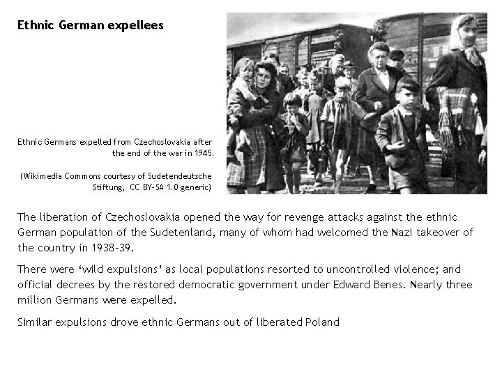 Ethnic German expellees Ethnic Germans expelled from Czechoslovakia after the end of the war