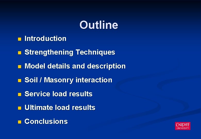 Outline n Introduction n Strengthening Techniques n Model details and description n Soil /