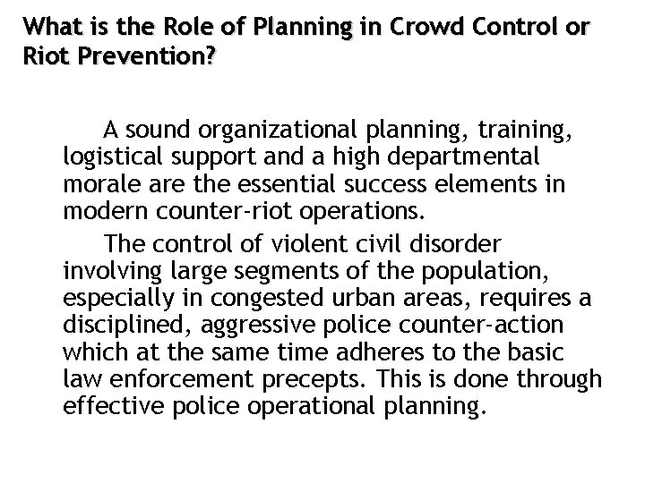 What is the Role of Planning in Crowd Control or Riot Prevention? A sound