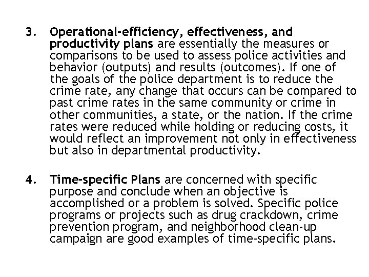 3. Operational-efficiency, effectiveness, and productivity plans are essentially the measures or comparisons to be