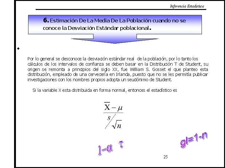 Inferencia Estadistica 6. Estimación De La Media De La Población cuando no se conoce