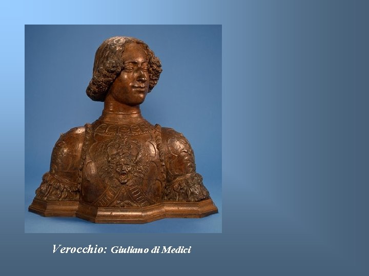 Verocchio: Giuliano di Medici 