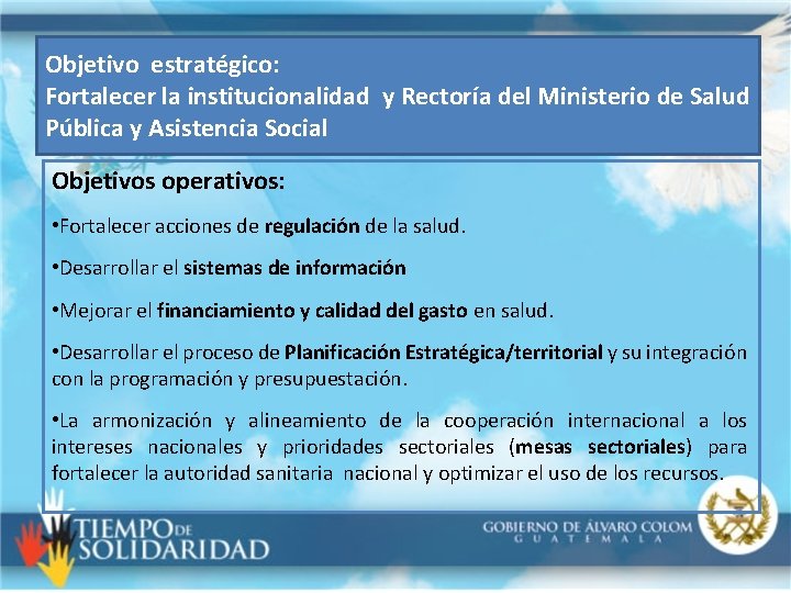 Objetivo estratégico: Fortalecer la institucionalidad y Rectoría del Ministerio de Salud Pública y Asistencia