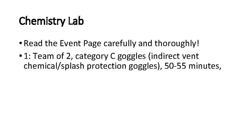 Chemistry Lab • Read the Event Page carefully and thoroughly! • 1: Team of