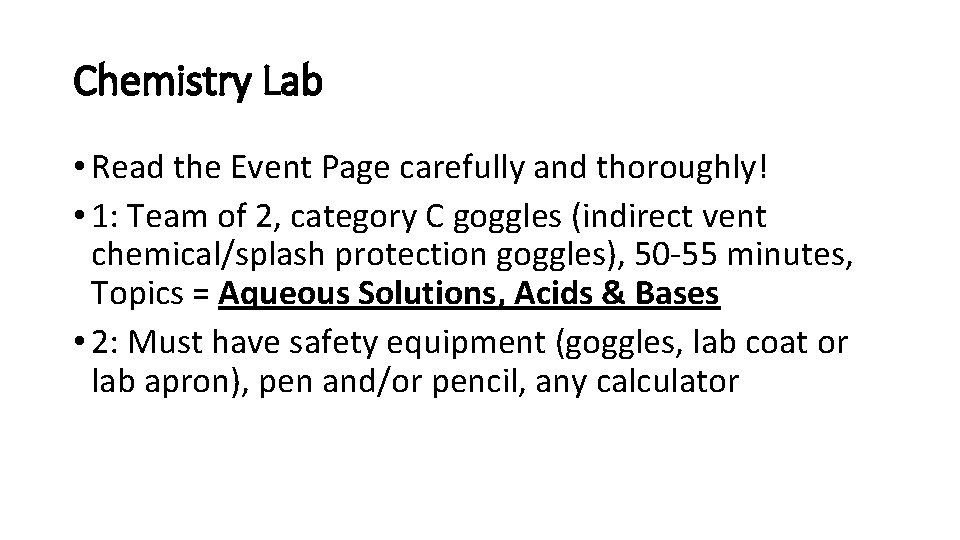 Chemistry Lab • Read the Event Page carefully and thoroughly! • 1: Team of