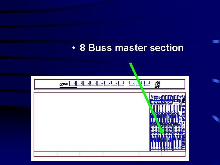  • 8 Buss master section 