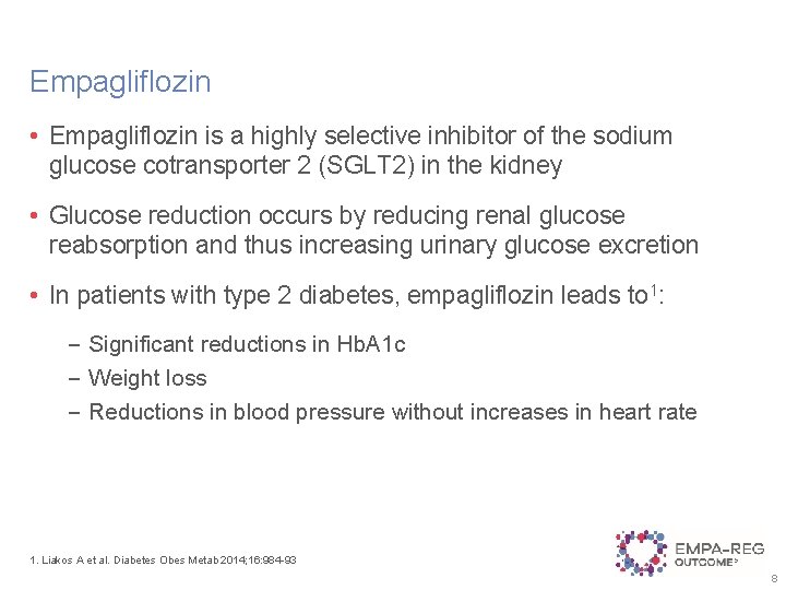 Empagliflozin • Empagliflozin is a highly selective inhibitor of the sodium glucose cotransporter 2