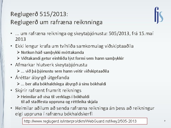 Reglugerð 515/2013: Reglugerð um rafræna reiknninga • . . . um rafræna reikninga og