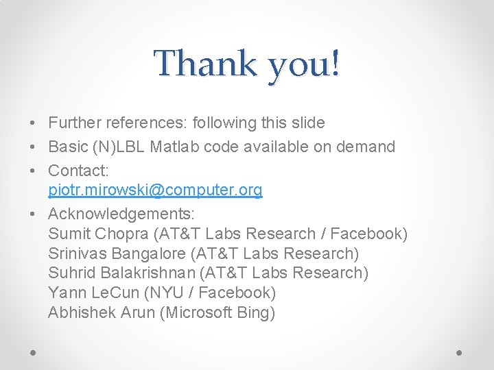 Thank you! • Further references: following this slide • Basic (N)LBL Matlab code available