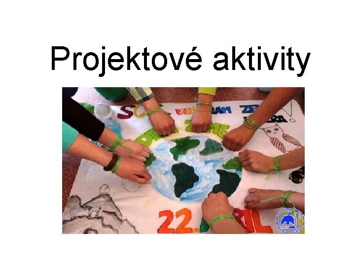 Projektové aktivity 