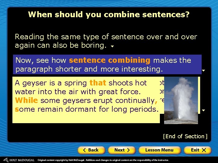 When should you combine sentences? Reading the same type of sentence over and over