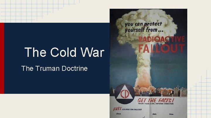 The Cold War The Truman Doctrine 