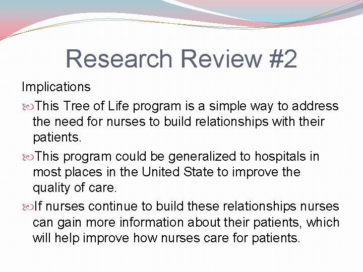 Research Review #2 Implications This Tree of Life program is a simple way to