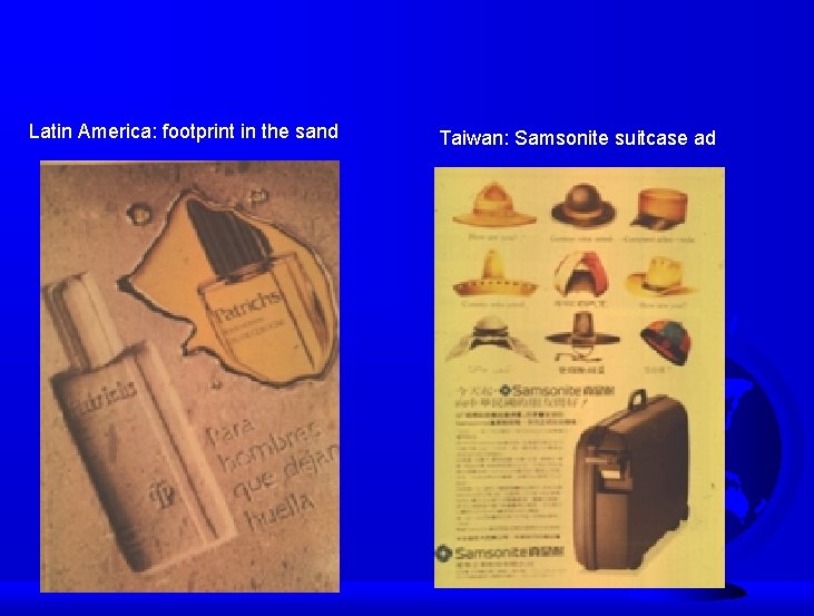 Latin America: footprint in the sand Taiwan: Samsonite suitcase ad 
