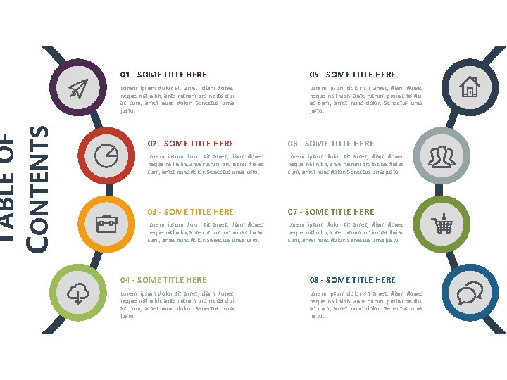 TABLE OF CONTENTS 01 - SOME TITLE HERE 05 - SOME TITLE HERE Lorem