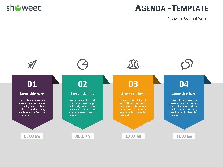 AGENDA - TEMPLATE EXAMPLE WITH 4 PARTS 01 02 03 04 Some title here