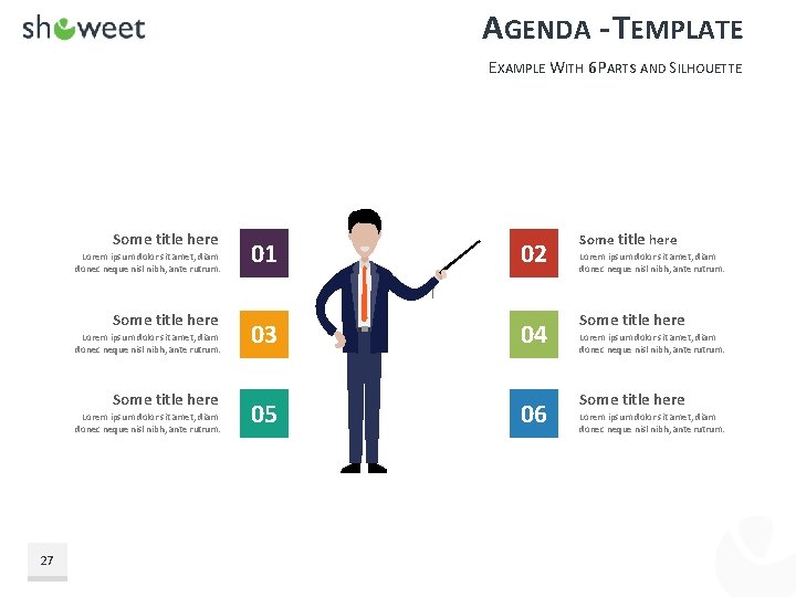 AGENDA - TEMPLATE EXAMPLE WITH 6 PARTS AND SILHOUETTE Some title here Lorem ipsum