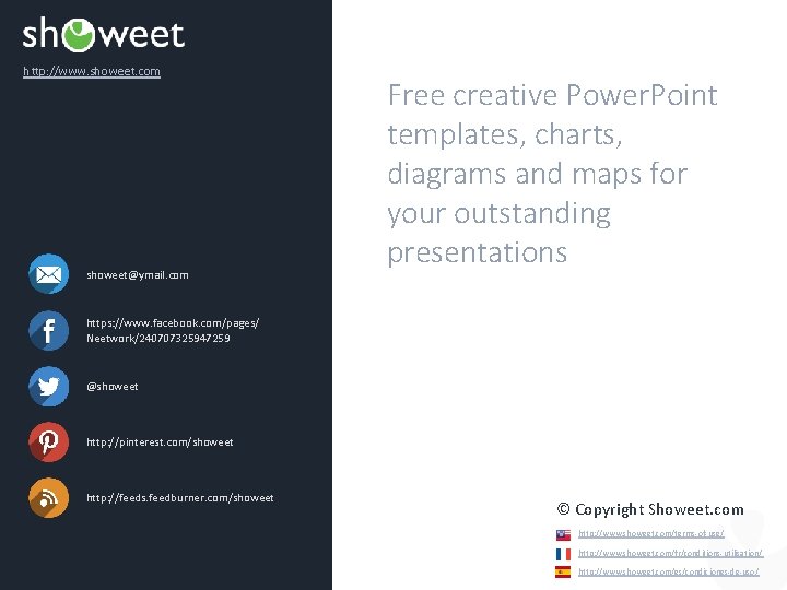 http: //www. showeet. com showeet@ymail. com Free creative Power. Point templates, charts, diagrams and