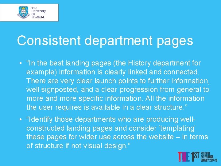 Consistent department pages • “In the best landing pages (the History department for example)