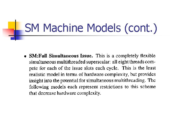 SM Machine Models (cont. ) 