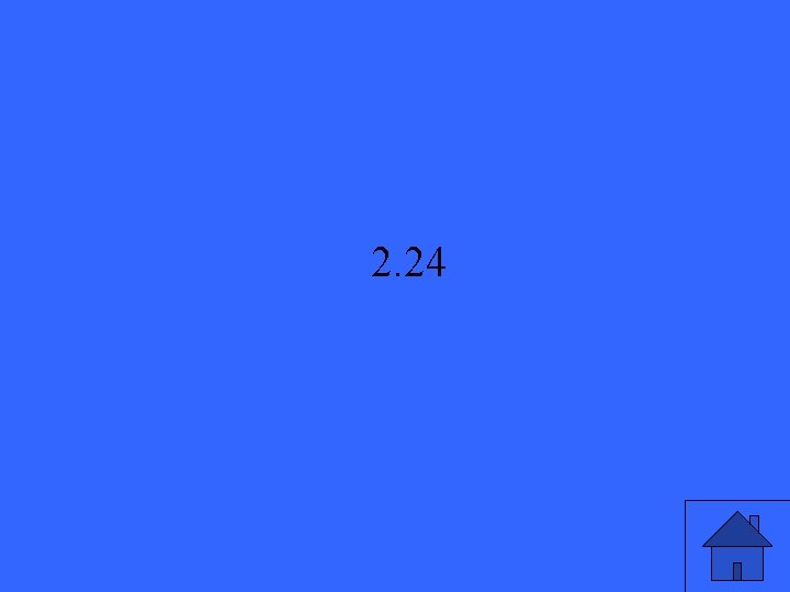 2. 24 29 