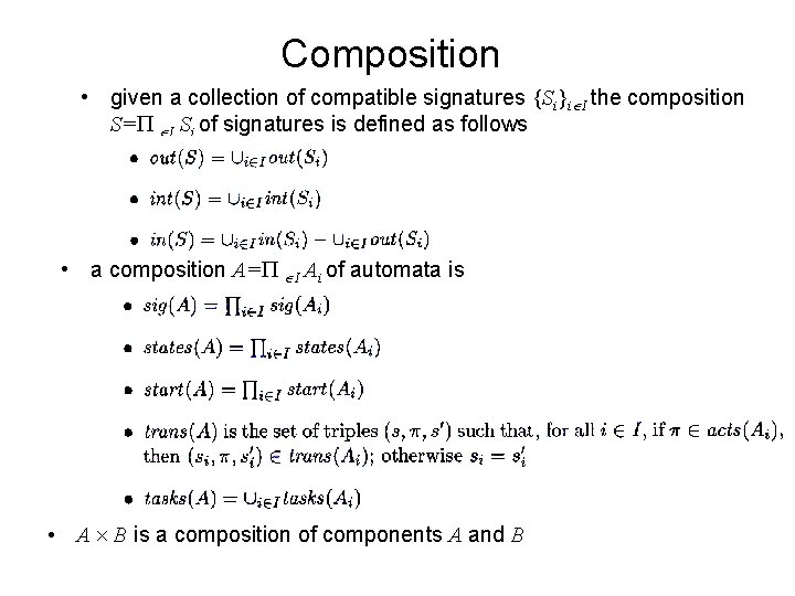 Composition • given a collection of compatible signatures {Si}i I the composition S=P I