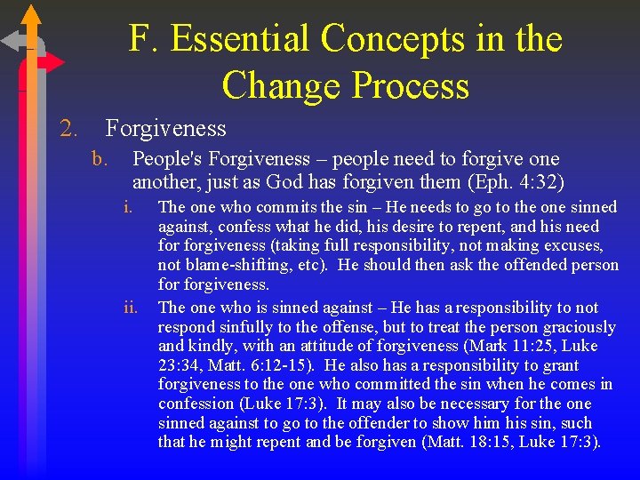 F. Essential Concepts in the Change Process 2. Forgiveness b. People's Forgiveness – people