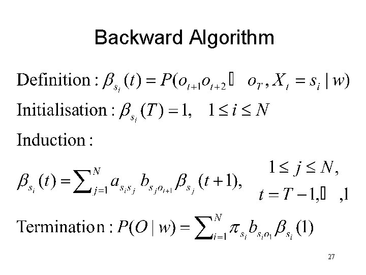 Backward Algorithm 27 