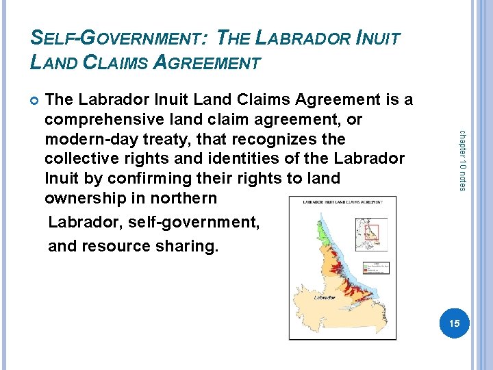 SELF-GOVERNMENT: THE LABRADOR INUIT LAND CLAIMS AGREEMENT chapter 10 notes The Labrador Inuit Land