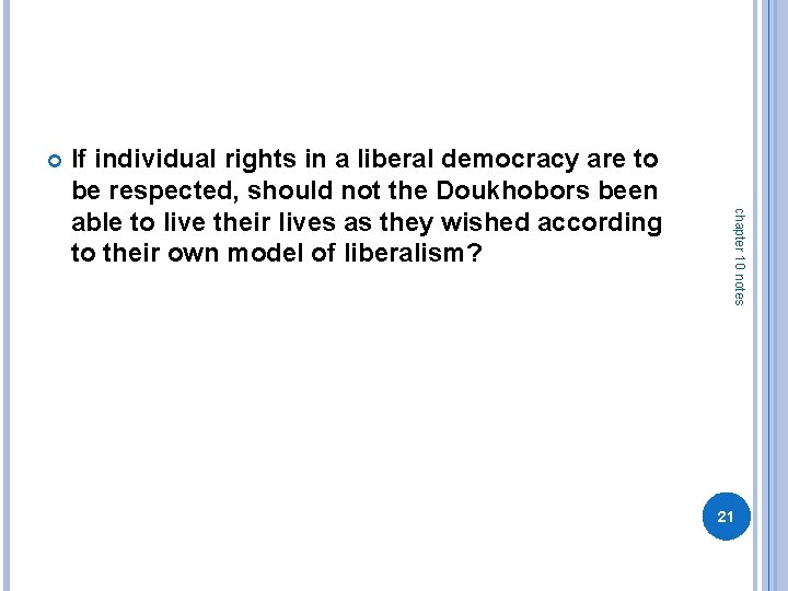  chapter 10 notes If individual rights in a liberal democracy are to be