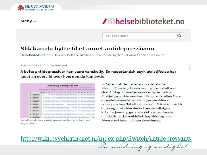 http: //wiki. psychiatrienet. nl/index. php/Switch. Antidepressants 