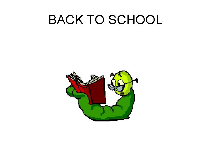 BACK TO SCHOOL 