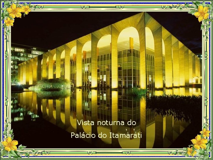 Vista noturna do Palácio do Itamarati 